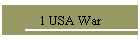 1 USA War