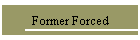 Former Forced