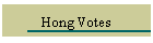 Hong Votes