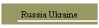 Russia Ukraine